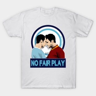 no fair play T-Shirt